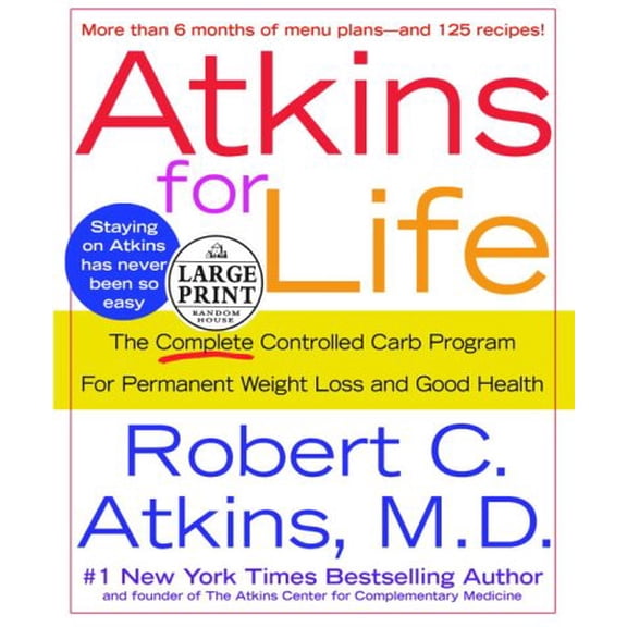 Pre-Owned Atkins for Life (Random House Large Print) (Hardcover) 0375432442 9780375432446