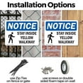 thumbnail image 3 of (2 Pack) Stay Inside Yellow Walkway OSHA Notice Sign 14 Inch X 10 Inch Indoor / Outdoor Rust-Free Aluminum Metal Signs for Workplace, Workshop, and Construction Site, Made in the USA, 3 of 8