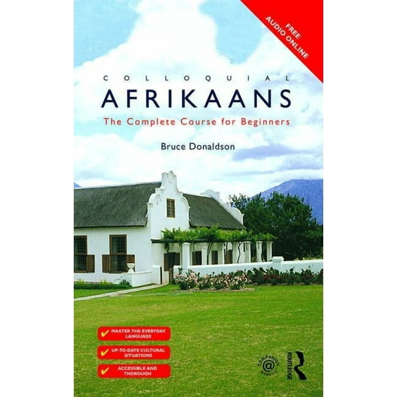 Colloquial Colloquial Afrikaans: The Complete Course for Beginners, (Paperback)