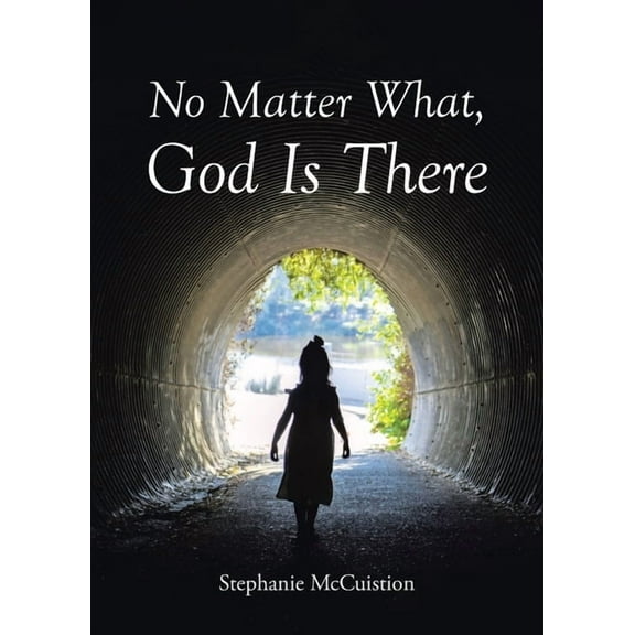 No Matter What, God is There, (Paperback)