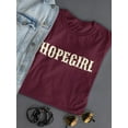 thumbnail image 3 of Hopegirl T-Shirt Women -Smartprints Designs, Female Large, 3 of 4