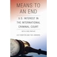 thumbnail image 2 of Pre-Owned Means to an End: U.S. Interest in the International Criminal Court Paperback, 2 of 2