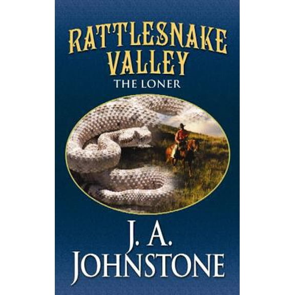 Pre-Owned Rattlesnake Valley: The Loner (Western Standard) (Unknown) 161173522X 9781611735222