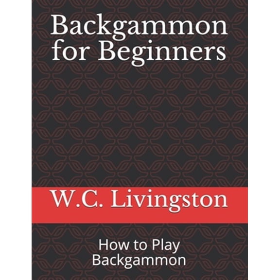 Pre-Owned Backgammon for Beginners: How to Play Backgammon