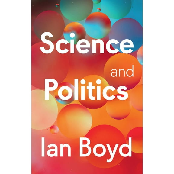 Science and Politics, (Hardcover)