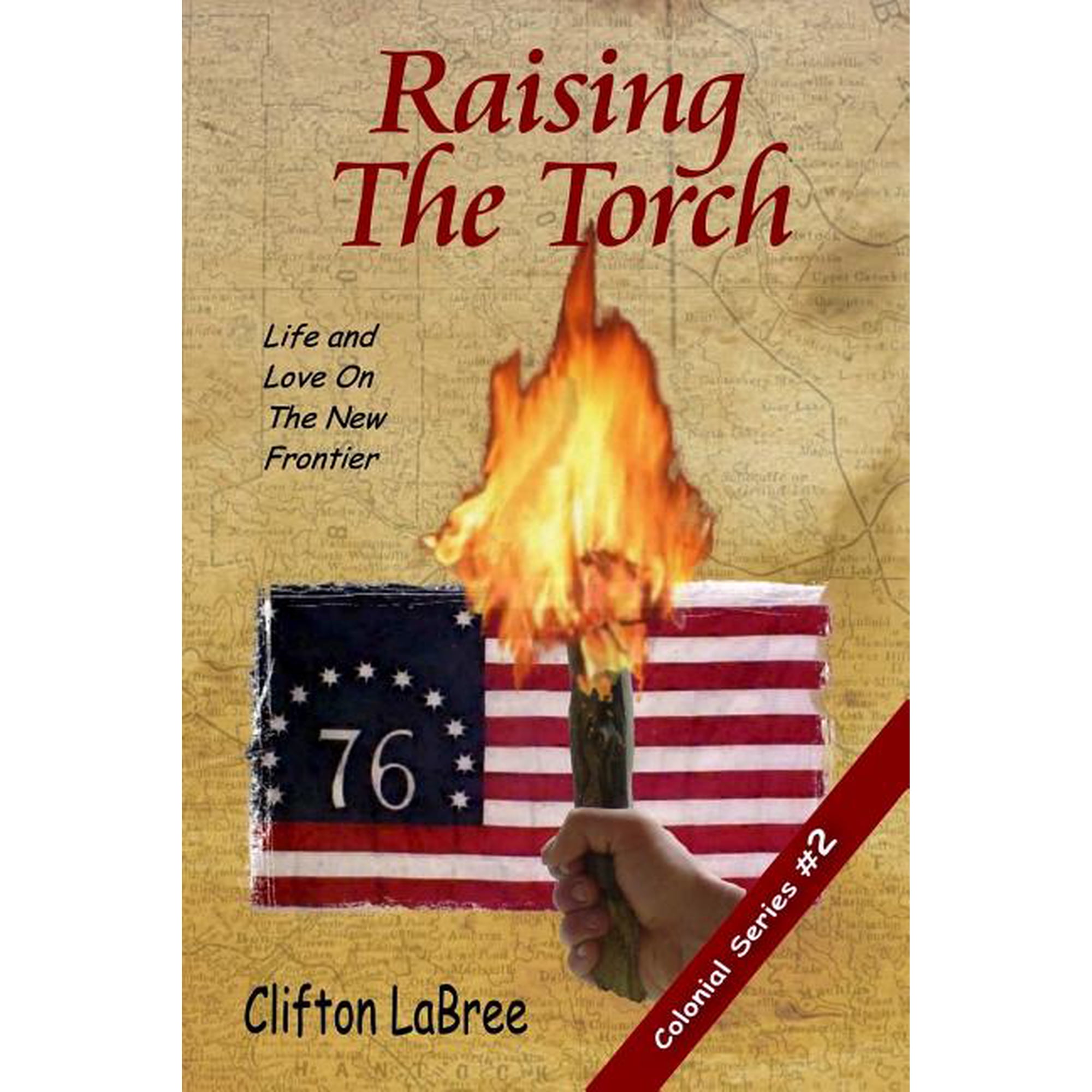 Colonial: Raising The Torch (Paperback)