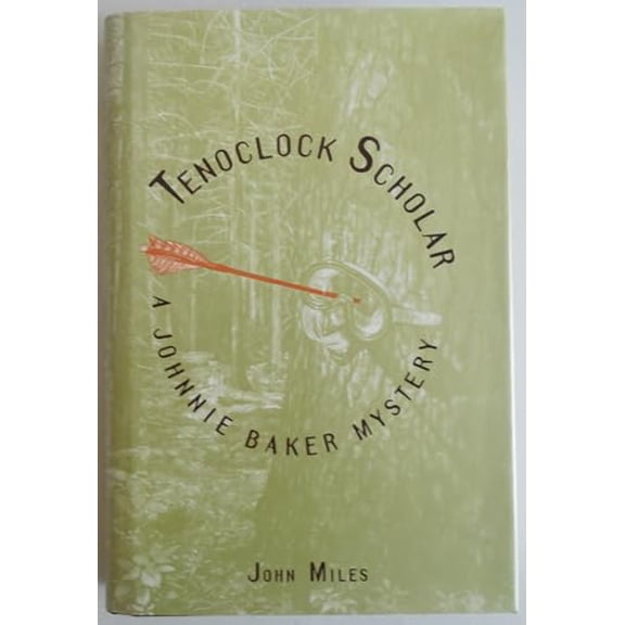 Pre-Owned Ten O'Clock Scholar: A Johnnie Baker Mystery (Walker Mystery), 9780802732736, 0802732739, Hardcover, First Edition edition