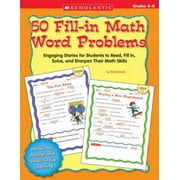 50 Fill-in Math Word Problems: Grades 4-6: Engaging Stories for Students to Read, Fill In, Solve, and Sharpen Their Math Skills [Paperback - Used]