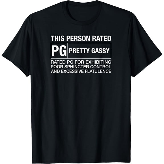 Funny Fart Shirt, This Person Rated PG Pretty Gassy Fart T-ShirtMen and women, Black T-shirt, size: Extra large