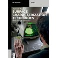 thumbnail image 1 of Surface Characterization Techniques: From Theory to Research (De Gruyter STEM), 1 of 1