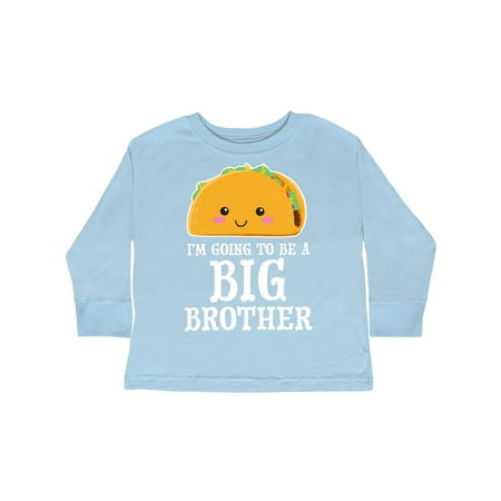 

Inktastic Im going to be a Big Brother with Taco Illustration Gift Toddler Boy Girl Long Sleeve T-Shirt