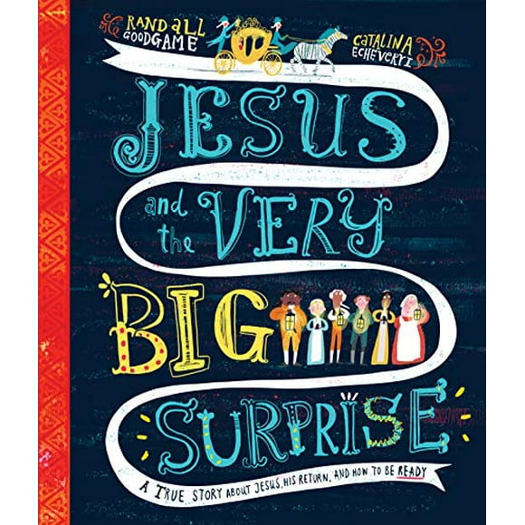 Jesus and the Very Big Surprise (Tales That Tell the Truth)