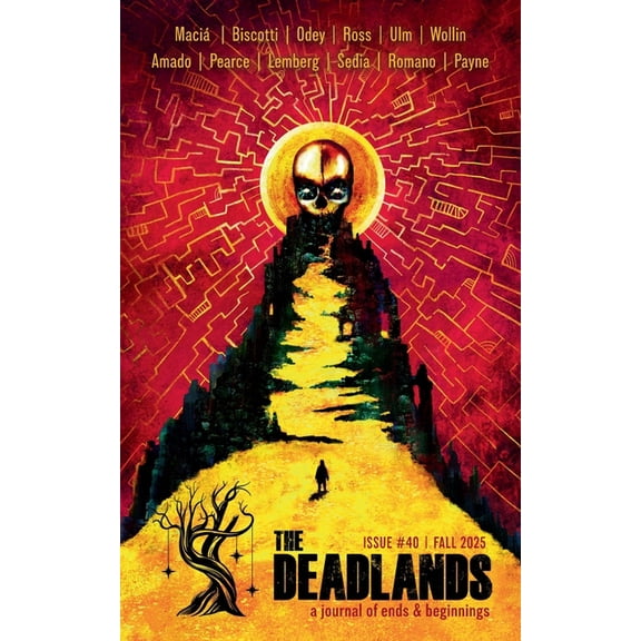 The Deadlands - Issue 40, (Paperback)
