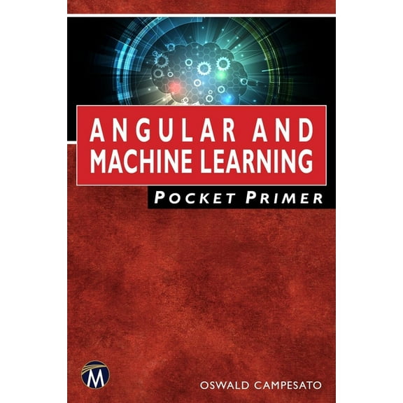 Pocket Primer Angular and Machine Learning Pocket Primer, (Paperback)