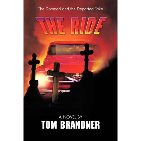 The Ride (Paperback) by Tom Brandner