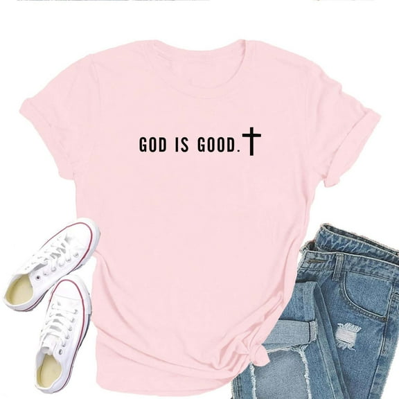 God Is Good T-Shirt for Women,Trendy Christian Faith Graphic Tee,Inspirational Religious Top