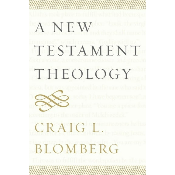 A New Testament Theology, (Paperback)