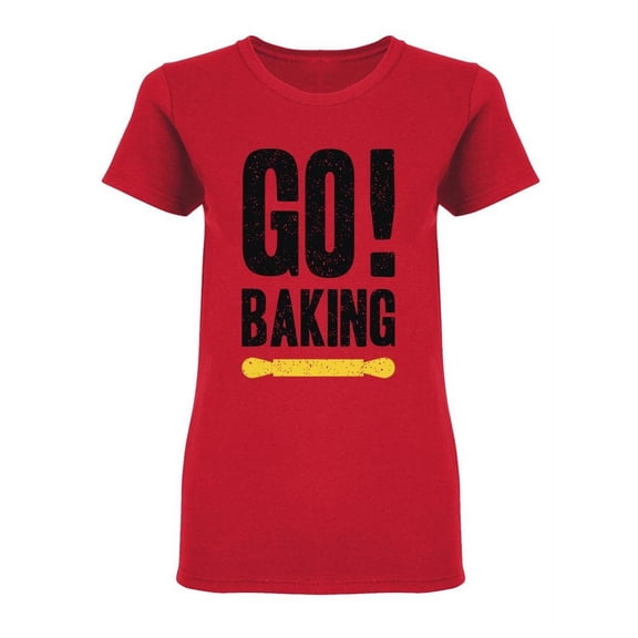 Go! Baking Shaped T-Shirt Women -Image by Shutterstock, Female Small
