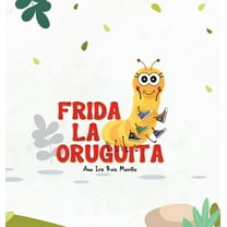 Frida La Oruguita, (Hardcover)