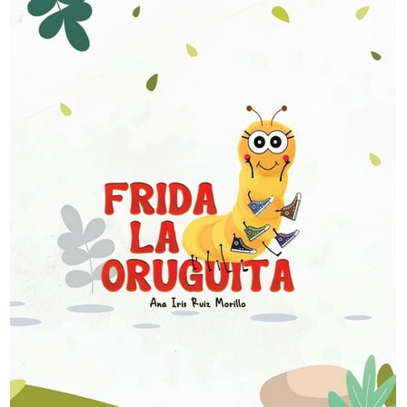 Frida La Oruguita, (Hardcover)