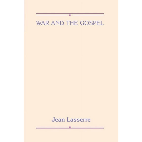 War and the Gospel (Paperback)