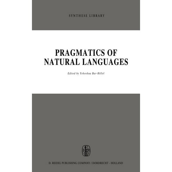 Synthese Library Pragmatics of Natural Languages, Book 41, (Hardcover)