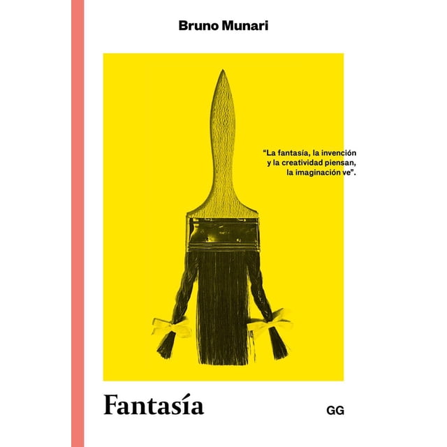 FANTASIA EDITORIAL GUSTAVO GILI, S.L. BRUNO MUNARI