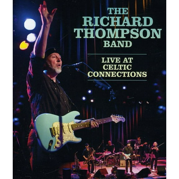 The Richard Thompson Band: Live at Celtic Connections (Blu-ray), Eagle Rock Ent, Music & Performance