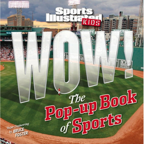 Pre-Owned Sports Illustrated Kids WOW! The Pop-Up Book of Sports (Hardcover) 1603200908 9781603200905