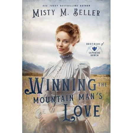 Pre-Owned Winning the Mountain Man s Love (Paperback) 9781954810938