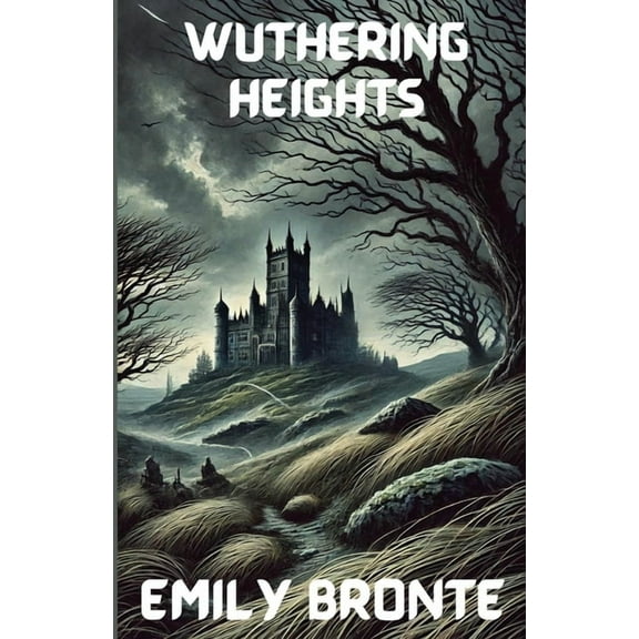 Wuthering Heights(Illustrated), (Paperback)