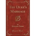 thumbnail image 1 of The Duke's Marriage (Classic Reprint), 1 of 1