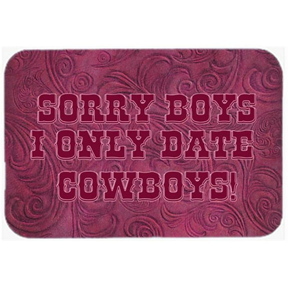 7.75 x 9.25 In. Sorry Boys I Only Date Cowboys In Pink Mouse Pad, Hot Pad Or Trivet