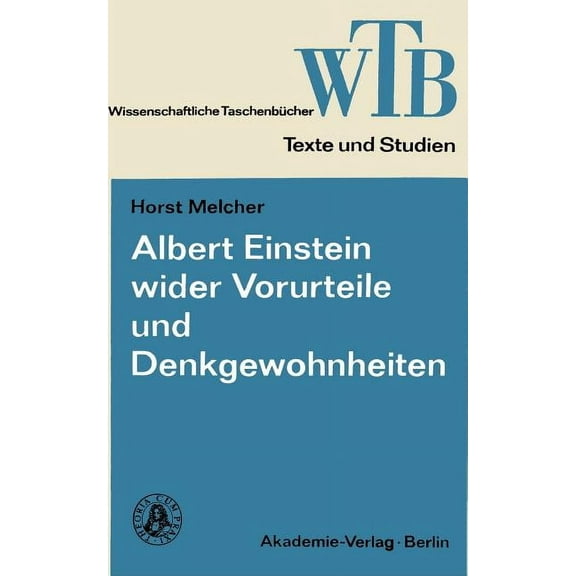 Wissenschaftliche TaschenbÃ¼cher Albert Einstein Wider Vorurteile Und Denkgewohnheiten, (Paperback)