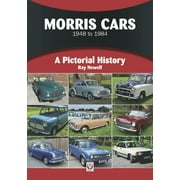 A Pictorial History: Morris Cars 1948-1984 : A Pictorial History (Paperback)
