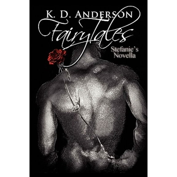 Fairy Tales : Stefanie?s Novella