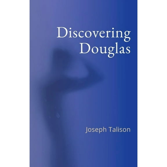 Discovering Douglas, (Paperback)