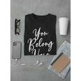 thumbnail image 3 of You Belong Here Graphic Men T-Shirt, Male Medium, 3 of 4
