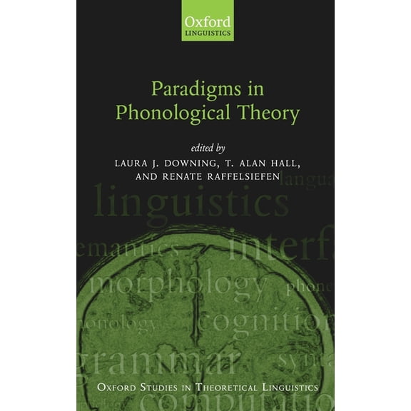 Oxford Studies in Theoretical Linguistic Paradigms in Phonological Theory, Book 8, (Hardcover)