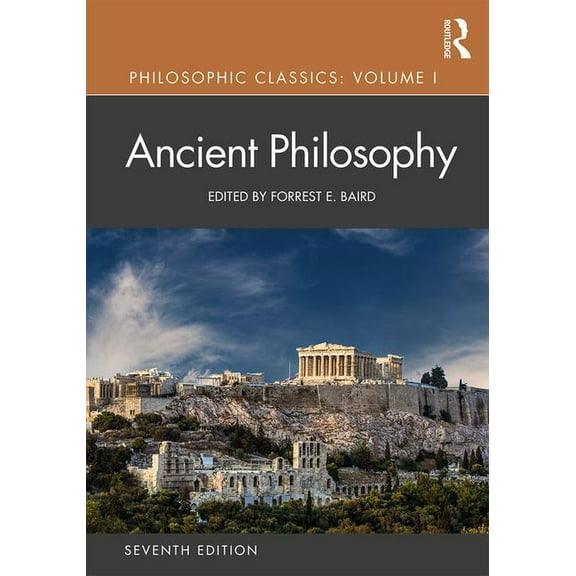 Philosophic Classics: Philosophic Classics: Volume 1: Ancient Philosophy (Paperback)