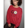 thumbnail image 2 of Go Daisies Positive Quote Sweatshirt Women -Image by Shutterstock, Female 4X-Large, 2 of 4