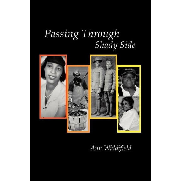 Passing Through Shady Side (Paperback)