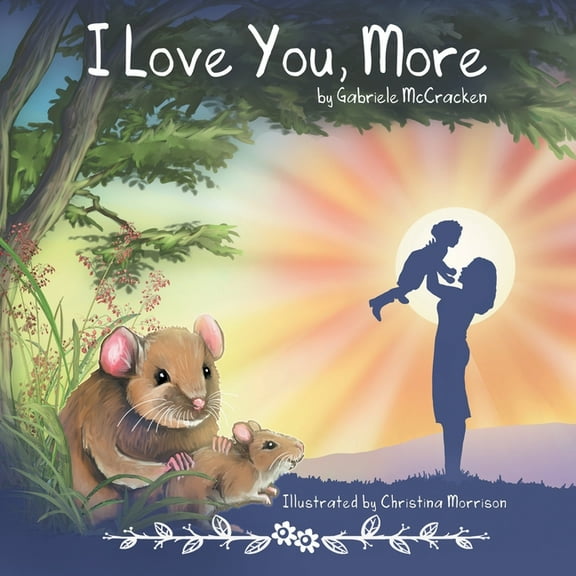 I Love You, More, (Paperback)