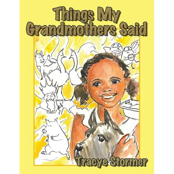 Things My Grandmothers Said (Paperback)