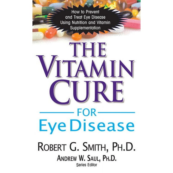 The Vitamin Cure for Eye Disease
