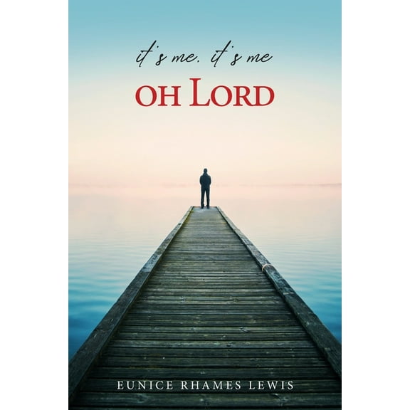 It's Me, It's Me, Oh Lord, (Paperback)
