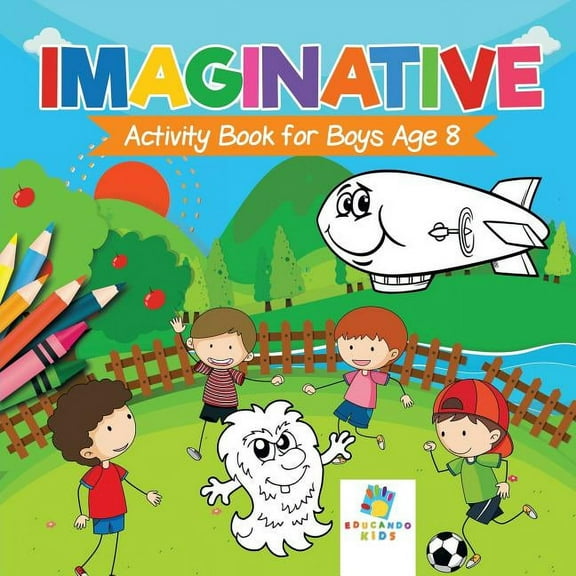 Imaginative Activity Book for Boys Age 8, (Paperback)