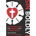 thumbnail image 2 of Sin Boldly!: Justifying Faith for Fragile and Broken Souls (Paperback), 2 of 2