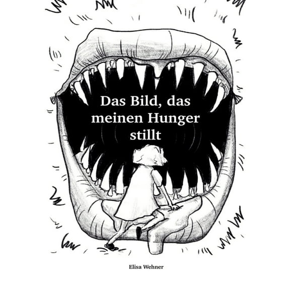 Das Bild, das meinen Hunger stillt.: Gestalte dein Selbstbild!, (Paperback)