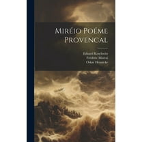 Miréio Poéme Provencal (Hardcover)